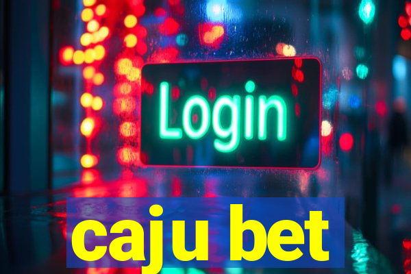 caju bet